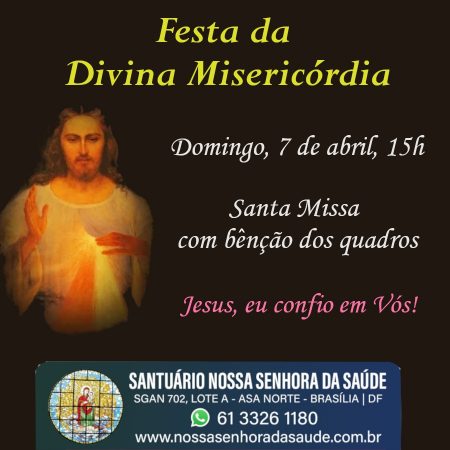 Festa Da Divina Miseric Rdia Santu Rio Nossa Senhora Da Sa De