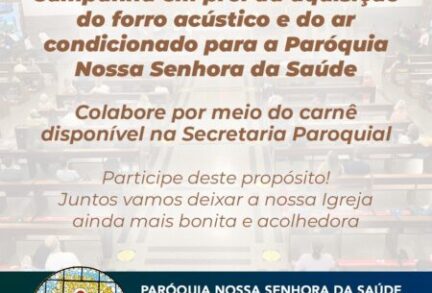 Campanha em prol da troca do forro e aquisição de ar-condicionado