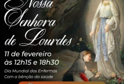 Missa em Honra a Nossa Senhora de Lourdes