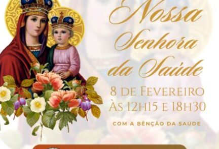 Missa Votiva em Honra a Nossa Senhora da Saúde