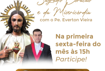 Missa do Sagrado Coração de Jesus e da Misericórdia