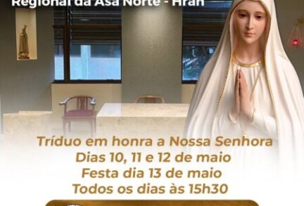 Festa de Nossa Senhora de Fátima na Capela do Hospital Regional da Asa Norte - Hran