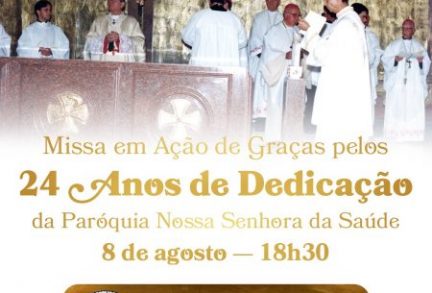 Missa em Ação de Graças pelos 24 anos de Dedicação da Paróquia