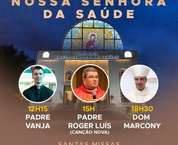 Solenidade de Nossa Senhora da Saúde