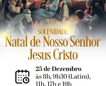 Solenidade Natal de Nosso Senhor Jesus Cristo