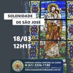 Solenidade de São José (este ano será dia 18 de março)