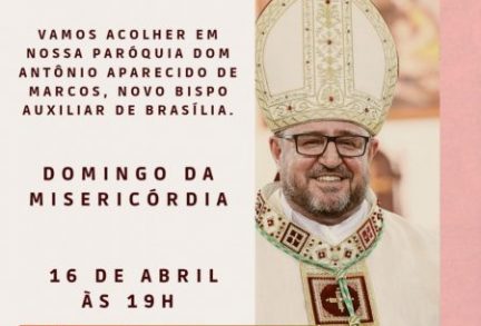 Acolhida novo bispo auxiliar de Brasília – Dom Antônio Aparecido