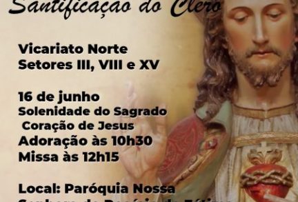 Dia de Oração para Santificação do Clero