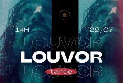 29 de julho - Tarde de Louvor