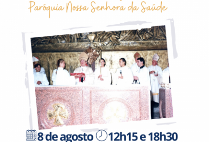 Missa em Ação de Graças - 25 anos de dedicação da Paróquia Nossa Senhora da Saúde