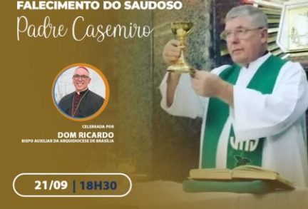 Celebração de 4 anos de falecimento do saudoso Padre Casemiro