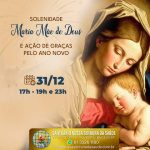 Solenidade Maria Mãe de Deus e Ação de Graças pelo Ano Novo
