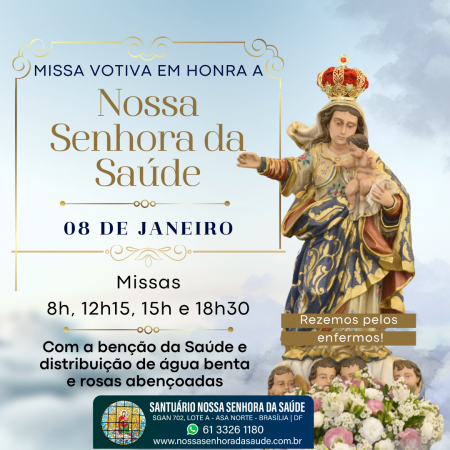 Missa Votiva Em Honra A Nossa Senhora Da Sa De Santu Rio Nossa Senhora Da Sa De