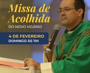 Missa de Acolhida do novo vigário Padre José Emerson