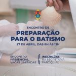 Encontro de Preparação para o Batismo