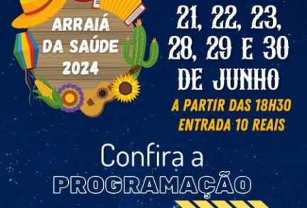 Atrações Arraiá da Saúde 2024