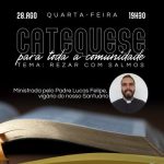 Catequese para toda comunidade – Tema: Rezar com salmos