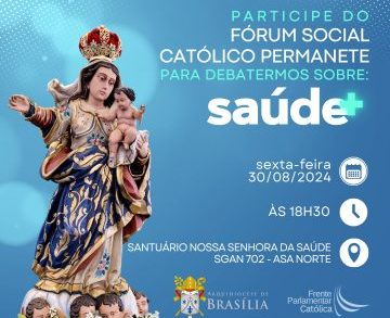 Fórum Social Católico Permanente - Tema: Saúde