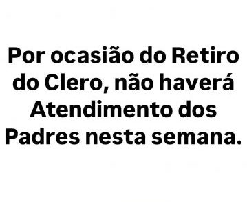 Não teremos Atendimentos dos Padres