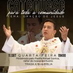 Catequese para toda a comunidade – Tema: Oração de Jesus