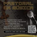 Venha fazer parte da Pastoral da Música