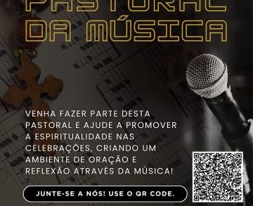 Venha fazer parte da Pastoral da Música