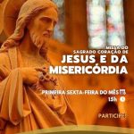 Missa do Sagrado Coração de Jesus e da Misericórdia