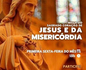 Missa do Sagrado Coração de Jesus e da Misericórdia