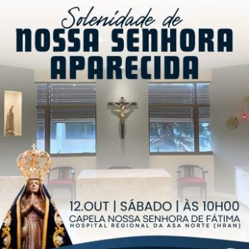 Solenidade de Nossa Senhora Aparecida no Hran