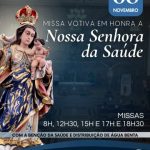 Missa Votiva em Honra a Nossa Senhora da Saúde