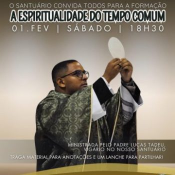 Participe do momento A Espiritualidade do Tempo Comum