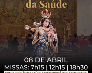 Missa Votiva em Honra a Nossa Senhora da Saúde