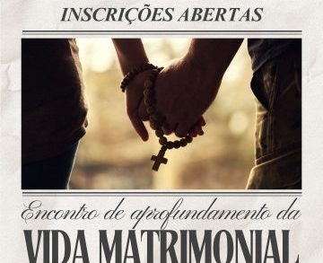 2ª Edição do Aprofundamento da Vida Matrimonial