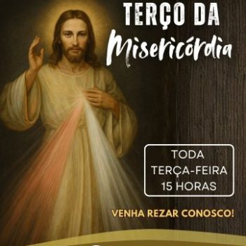 Toda terça-feira - Terço da Misericórdia