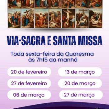 Via Sacra e Santa Missa 2026