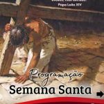 Programação Completa Semana Santa