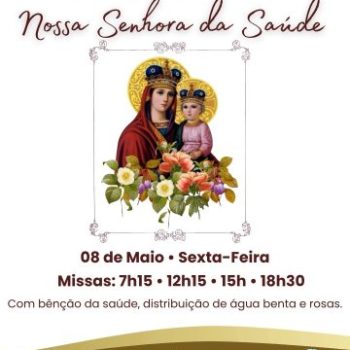 Missa Votiva em Honra a Nossa Senhora da Saúde