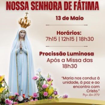 Missa em Honra a Nossa Senhora de Fátima