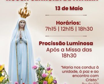Missa em Honra a Nossa Senhora de Fátima