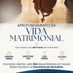 Encontros Aprofundamento da Vida Matrimonial
