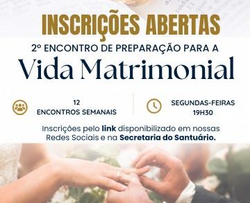 2° Encontro de Preparação para a Vida Matrimonial (EPVM)
