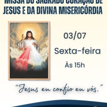 Missa do Sagrado Coração de Jesus e da Divina Misericórdia