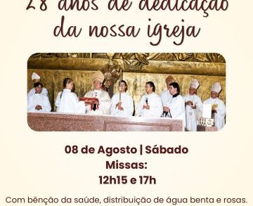 Solenidade 28 anos de Dedicação da Igreja