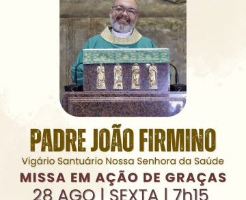 Missa em Ação de Graças pelo aniversário natalício do Padre João