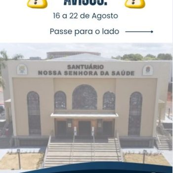 Avisos da Semana de 16 a 22 de agosto